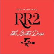 El texto musical BOHEMIAN GROVE de ROC MARCIANO también está presente en el álbum Rr2: the bitter dose (2018)