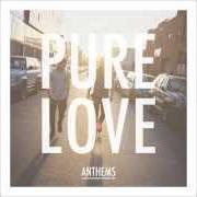 El texto musical SHE de PURE LOVE también está presente en el álbum Anthems (2013)