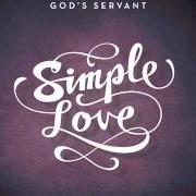 El texto musical DELIGHT de GOD'S SERVANT también está presente en el álbum Simple love (2012)