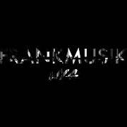 El texto musical WYG de FRANKMUSIK también está presente en el álbum Ss17 (2017)