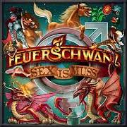 El texto musical TAUGENIX de FEUERSCHWANZ también está presente en el álbum Sex is muss (2016)