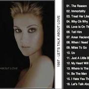 El texto musical TREAT HER LIKE A LADY de CELINE DION también está presente en el álbum Let's talk about love (1997)
