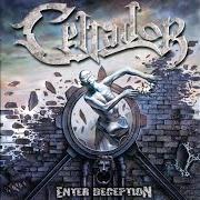 El texto musical NEVER AGAIN de CELLADOR también está presente en el álbum Enter deception (2006)