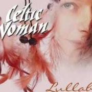 El texto musical STAY AWAKE de CELTIC WOMAN también está presente en el álbum Lullaby