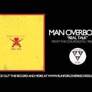 El texto musical SIDEKICK de MAN OVERBOARD también está presente en el álbum Real talk (2010)
