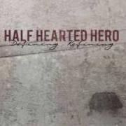 El texto musical FRACTALS de HALF HEARTED HERO también está presente en el álbum Defining. refining. (2009)