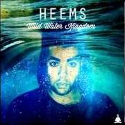 El texto musical LET IT GO de HEEMS también está presente en el álbum Wild water kingdom (2012)