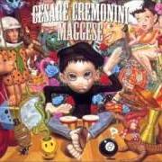 El texto musical LINDA & MORENO PARTE I de CESARE CREMONINI también está presente en el álbum Maggese (2005)