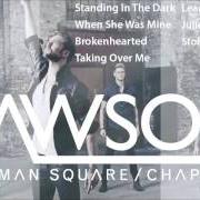 El texto musical MAKE IT HAPPEN de LAWSON también está presente en el álbum Chapman square chapter ii (2013)
