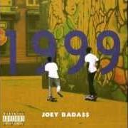El texto musical DAILY ROUTINE de JOEY BADASS también está presente en el álbum 1999 (2012)