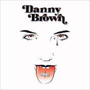 El texto musical DNA de DANNY BROWN también está presente en el álbum Xxx (2011)