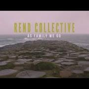 El texto musical CELEBRATE de REND COLLECTIVE EXPERIMENT también está presente en el álbum As family we go (2015)