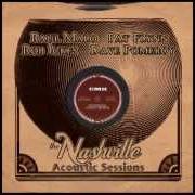 El texto musical FOR SENTIMENTAL REASONS (I LOVE YOU) de RAUL MALO también está presente en el álbum The nashville acoustic sessions (2004)
