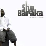 El texto musical SAINT de SHO BARAKA también está presente en el álbum Turn my life up (2007)