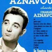 El texto musical TOI de CHARLES AZNAVOUR también está presente en el álbum Le feutre taupe (1946)