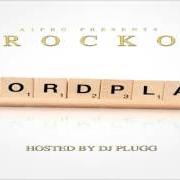 El texto musical WAY OUT de ROCKO también está presente en el álbum Wordplay (2012)