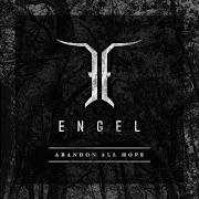 El texto musical ABANDON ALL HOPE de ENGEL también está presente en el álbum Abandon all hope (2018)