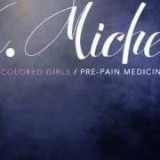 El texto musical GET IT TOGETHER de K. MICHELLE también está presente en el álbum For colored girls / pre-pain medicine - mixtape (2010)