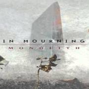 El texto musical FOR YOU TO KNOW de IN MOURNING también está presente en el álbum Monolith (2010)