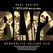 El texto musical SETTE LUNE de DEAL PACINO también está presente en el álbum Borderlife vol.2 (2014)