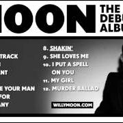 El texto musical MY GIRL de WILLY MOON también está presente en el álbum Here's willy moon (2013)