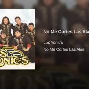 El texto musical LOCAMENTE ENAMORADO de LOS YONIC'S también está presente en el álbum No me cortes las alas (1997)