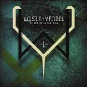 El texto musical HOY ESTOY AQUI de WISIN & YANDEL también está presente en el álbum El duo de la historia (2009)