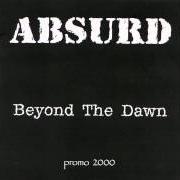 El texto musical BEYOND THE DAWN de ABSURD también está presente en el álbum Beyond the dawn (2000)