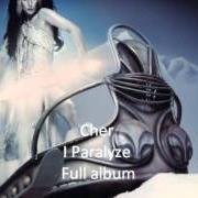 El texto musical WHEN THE LOVE IS GONE de CHER también está presente en el álbum I paralyze (1982)