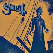 El texto musical IF YOU HAVE GHOSTS de GHOST B.C. también está presente en el álbum If you have ghost (2013)