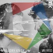 El texto musical MOTHER de MALLORY KNOX también está presente en el álbum Wired (2017)