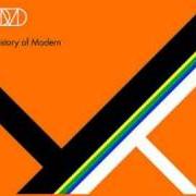 El texto musical HISTORY OF MODERN (PART II) de ORCHESTRAL MANOEUVRES IN THE DARK también está presente en el álbum History of modern (2010)