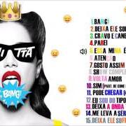 El texto musical DEIXA ELE SOFRER de ANITTA también está presente en el álbum Bang! (2015)