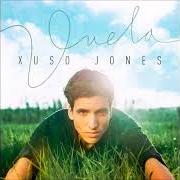 El texto musical VUELA (FEAT. CAVANNA) de XUSO JONES también está presente en el álbum Vuela (2015)