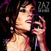 El texto musical ON IRA de ZAZ también está presente en el álbum Sur la route (2015)