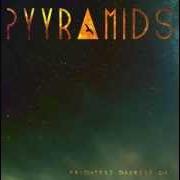 El texto musical EVERYONE SAYS de PYYRAMIDS también está presente en el álbum Brightest darkest day (2013)