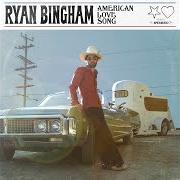 El texto musical LOVER GIRL de RYAN BINGHAM también está presente en el álbum American love song (2019)