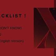 El texto musical IDK (I DON'T KNOW) de EXID también está presente en el álbum X (2022)