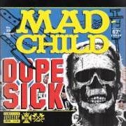 El texto musical GRENADE LAUNCHER de MADCHILD también está presente en el álbum Dope sick (2012)