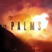 El texto musical TROPICS de PALMS también está presente en el álbum Palms (2013)