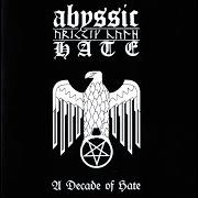 El texto musical THE BLOOD WAR de ABYSSIC HATE también está presente en el álbum A decade of hate - compilation (2006)