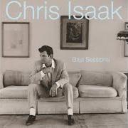 El texto musical I WONDER de CHRIS ISAAK también está presente en el álbum Baja sessions (1996)