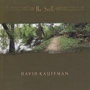 El texto musical I KNOW WHERE YOU'VE GONE de DAVID KAUFFMAN también está presente en el álbum A hand to hold (2013)