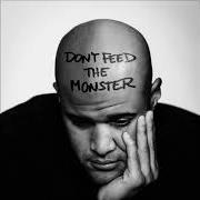 El texto musical MONUMENT de HOMEBOY SANDMAN también está presente en el álbum Don't feed the monster (2020)
