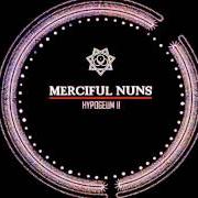 El texto musical 3117 BC de MERCIFUL NUNS también está presente en el álbum Hypogeum ii (2011)