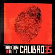 El texto musical MESCALINE 6 de CALIBRO 35 también está presente en el álbum Traditori di tutti (2013)