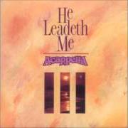 El texto musical WHAT A FELLOWSHIP de ACAPPELLA también está presente en el álbum He leadeth me (1990)