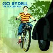 El texto musical A LITTLE TOO RAPH de GO RYDELL también está presente en el álbum The golden age (2010)