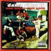 El texto musical DAY IN A LIFE de DAMU RIDAS también está presente en el álbum Damu ridas ii: how deep is your hood (1998)
