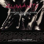 El texto musical DO IT AGAIN de CIRQUE DU SOLEIL también está presente en el álbum Zumanity - another side of cirque du soleil (2005)